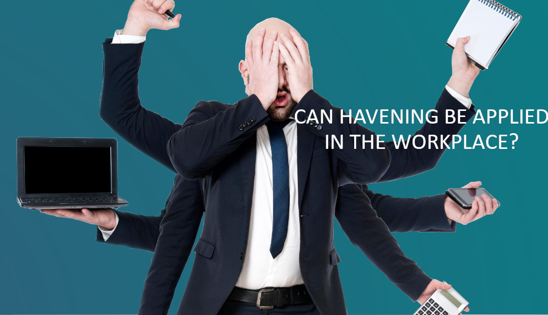 Image shows man in suit with many arms with office type tools in them, and two hands over his face in a Havening Techniques touch